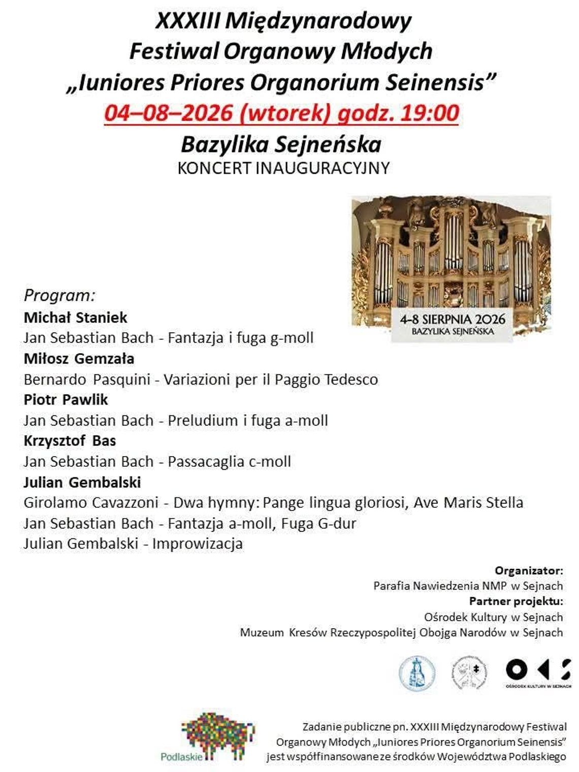 Rozpoczyna się XXXIII Międzynarodowy Festiwal Organowy Młodych w Sejnach. Przed nami pięć dni koncertów