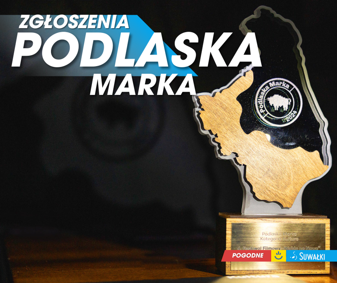 🏆 Rusza nabór do 22. edycji Podlaskiej Marki 2025! Zgłoś swój sukces 🚀 🏆 Rusza nabór do 22. edycji Podlaskiej Marki 2025! Zgłoś swój sukces 🚀