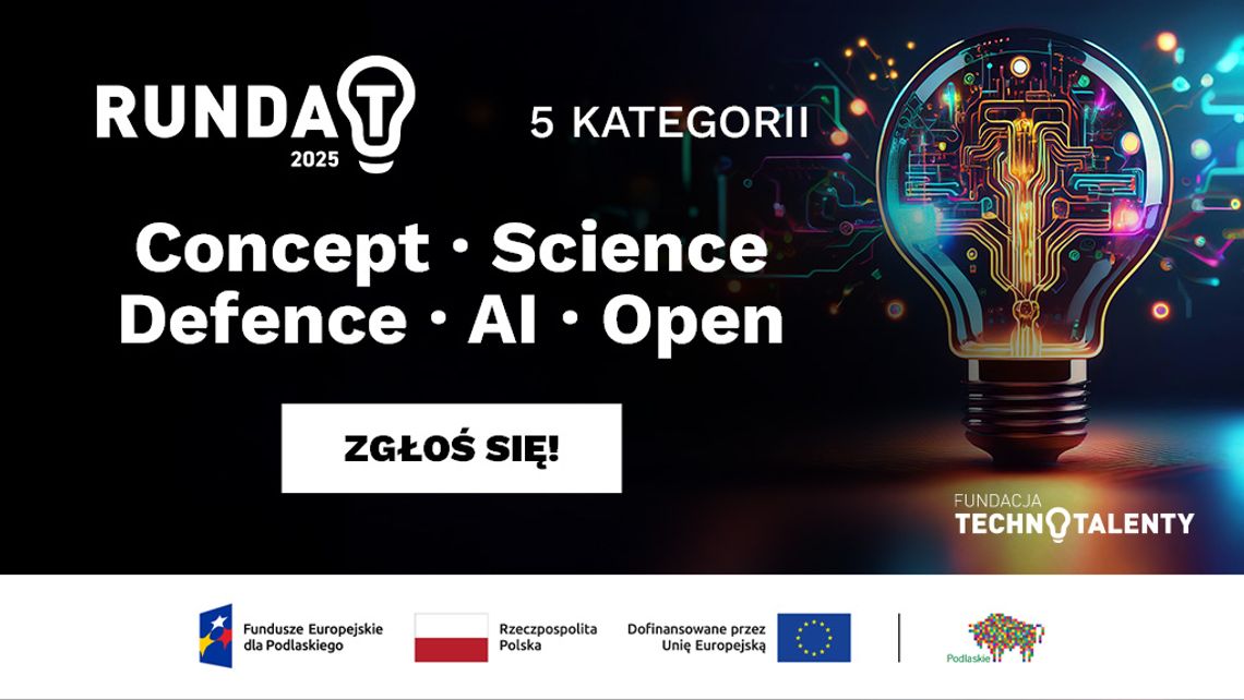 Ruszyła „Runda T 2025”! Startuje trzecia edycja konkursu dla innowatorów z Podlaskiego