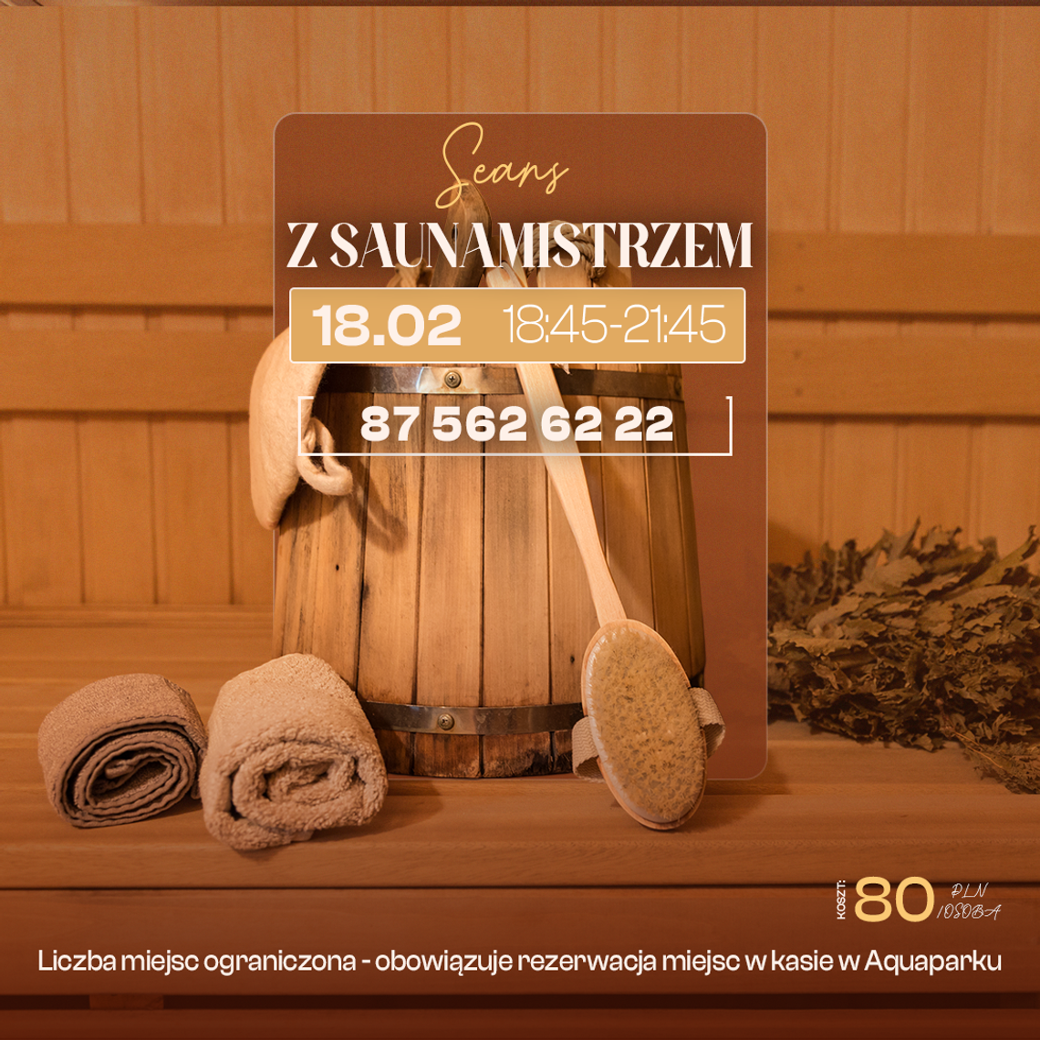🔥 Seans Saunowy z Saunamistrzem już 18 lutego! Tylko 14 miejsc