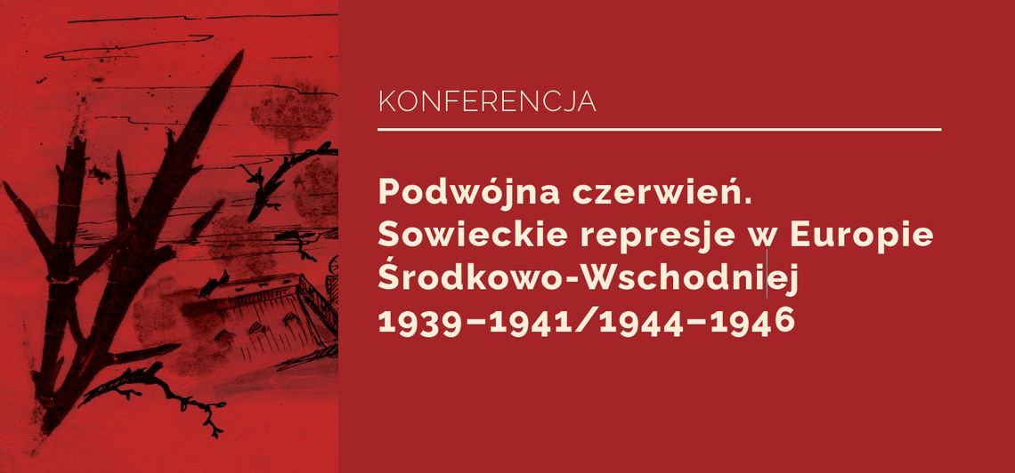 Sowieckie represje w Europie Środkowo-Wschodniej. Dwa dni debat naukowych w Augustowie Sowieckie represje w Europie Środkowo-Wschodniej. Dwa dni debat naukowych w Augustowie