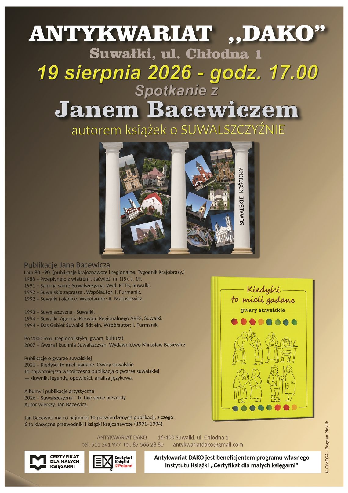 Spotkanie z Janem Bacewiczem w Antykwariacie DAKO. Będzie o Suwalszczyźnie, książkach i lokalnej historii Spotkanie z Janem Bacewiczem w Antykwariacie DAKO. Będzie o Suwalszczyźnie, książkach i lokalnej historii