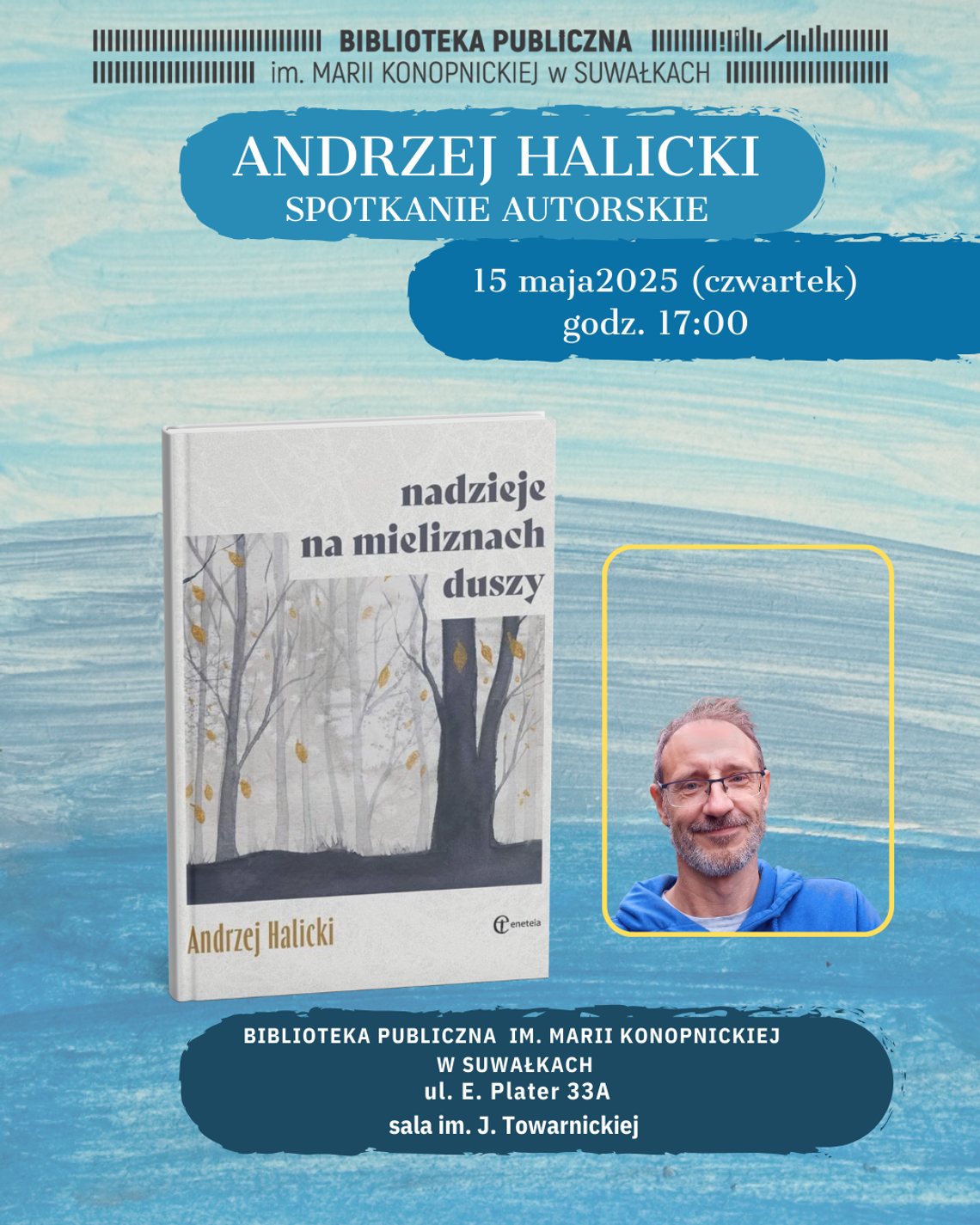 📚 Spotkanie z poetą Andrzejem Halickim w suwalskiej bibliotece – już 15 maja!
