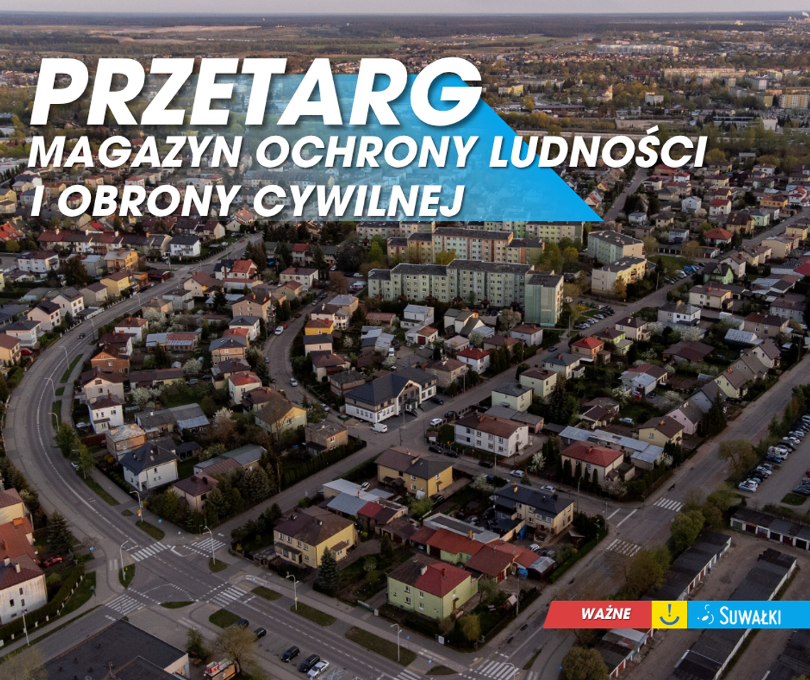 Suwałki budują magazyn obrony cywilnej. Jest przetarg na ważną inwestycję