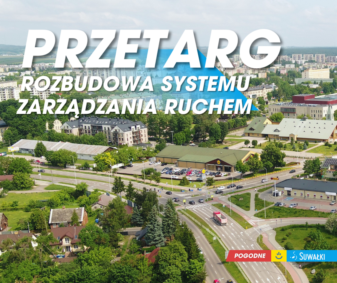 Suwałki inwestują w inteligentny transport. Miasto rozbuduje system zarządzania ruchem
