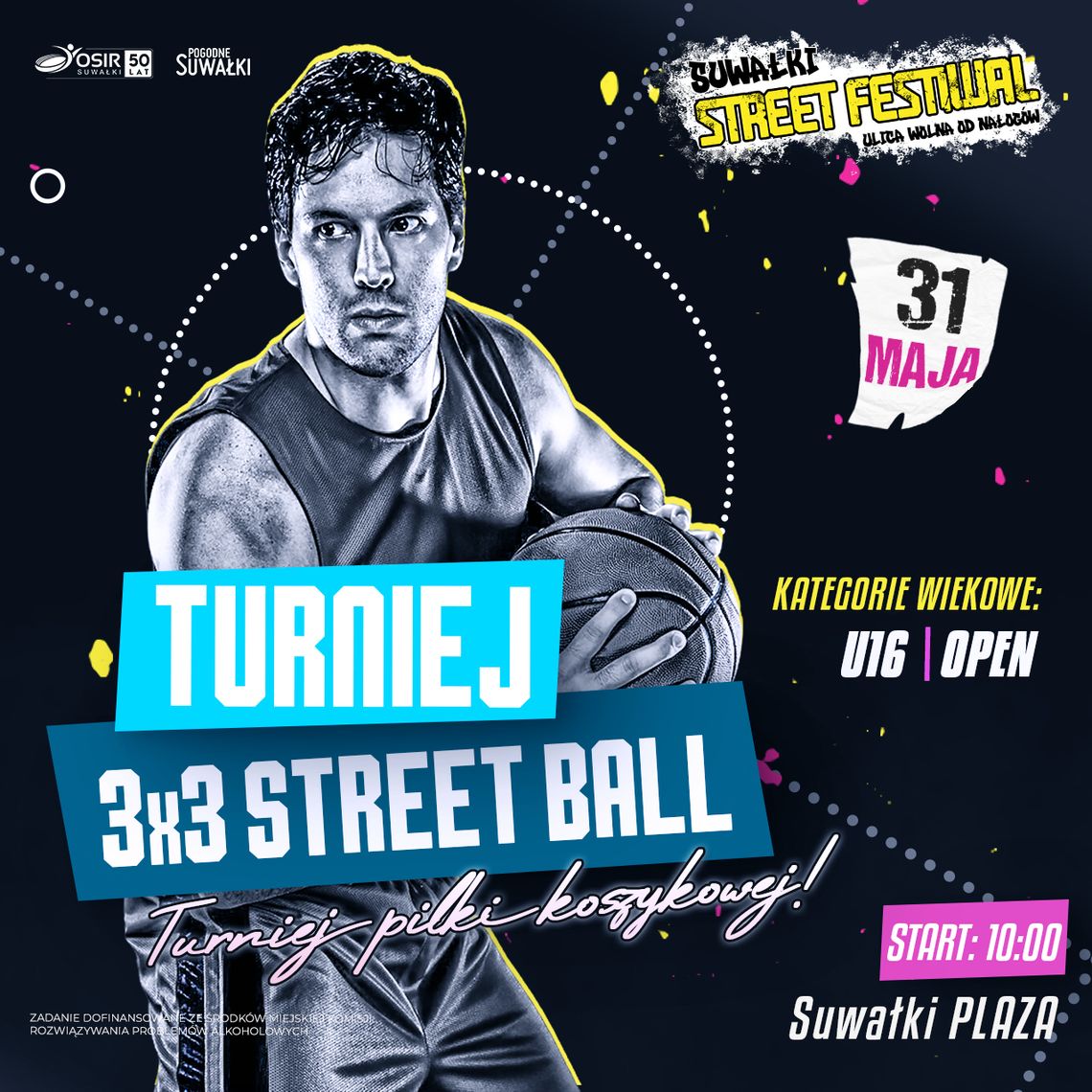 Suwałki Street Festival startuje! Ruszają zapisy na turniej StreetBall 3x3!