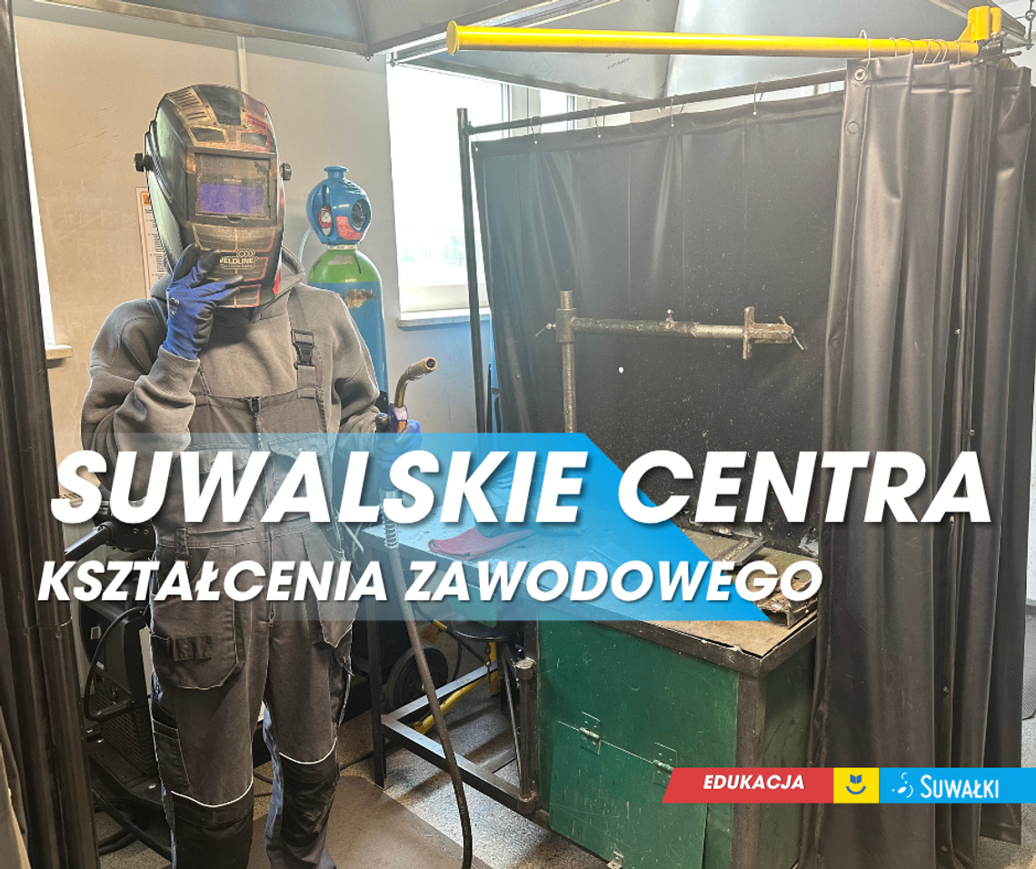 Suwalskie Centra Kształcenia Zawodowego. Kolejny rok realizacji projektu