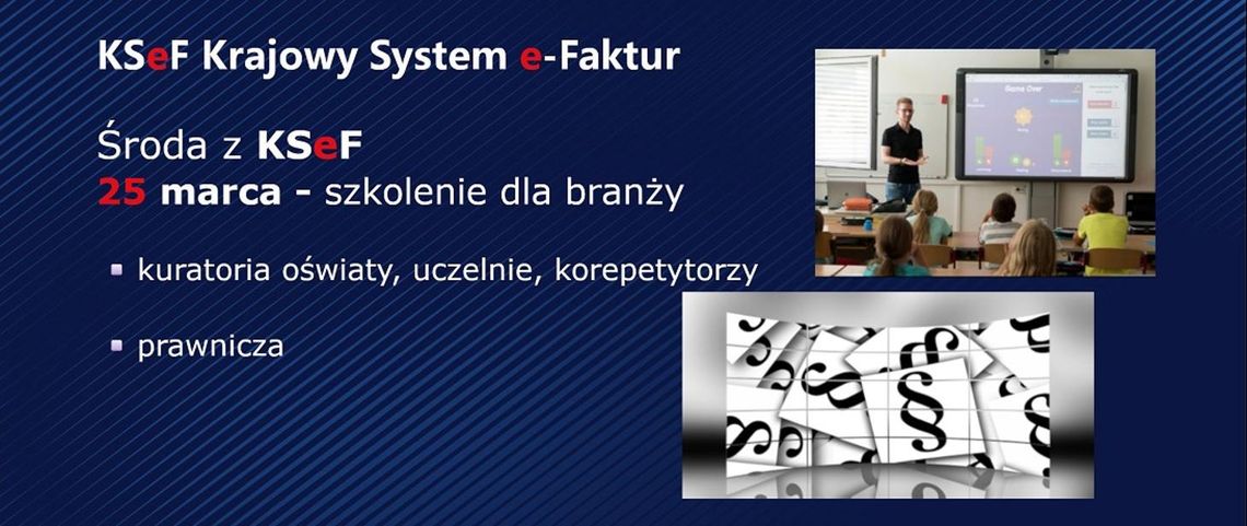 Szkolenia KSeF w regionie. Tym razem dla prawników i edukacji