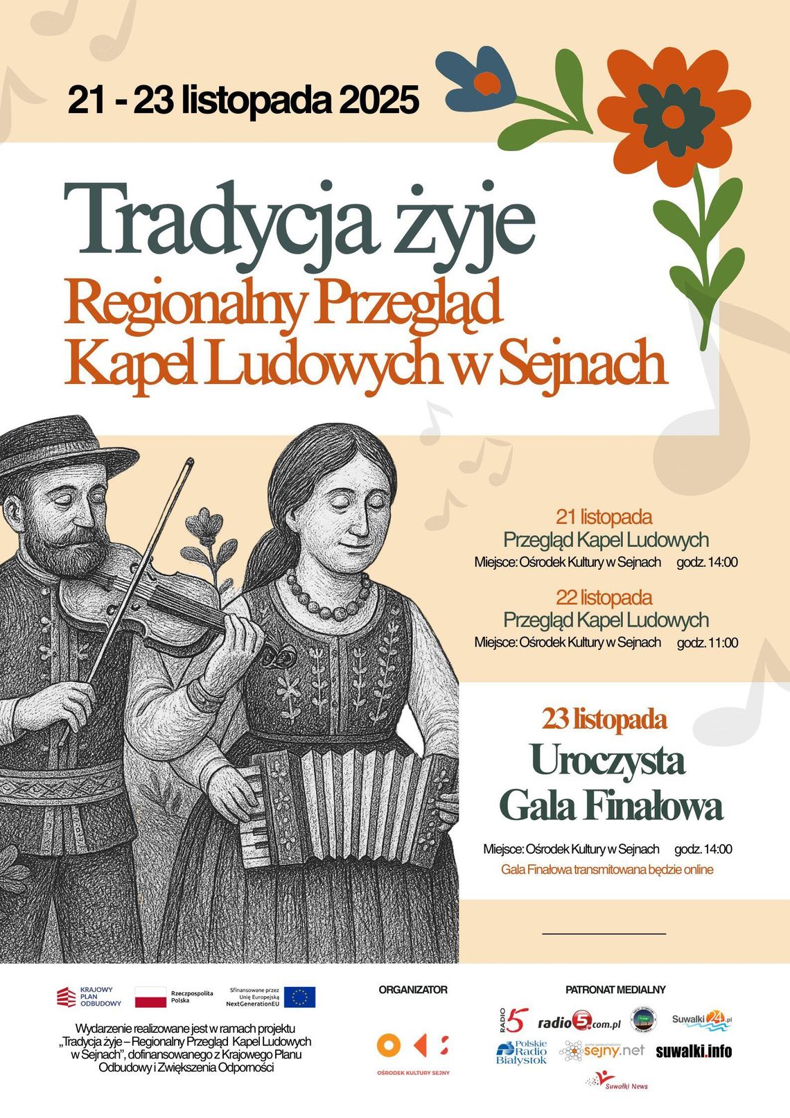 Tradycja żyje – Regionalny Przegląd Kapel Ludowych w Sejnach 🎶 Tradycja żyje – Regionalny Przegląd Kapel Ludowych w Sejnach 🎶