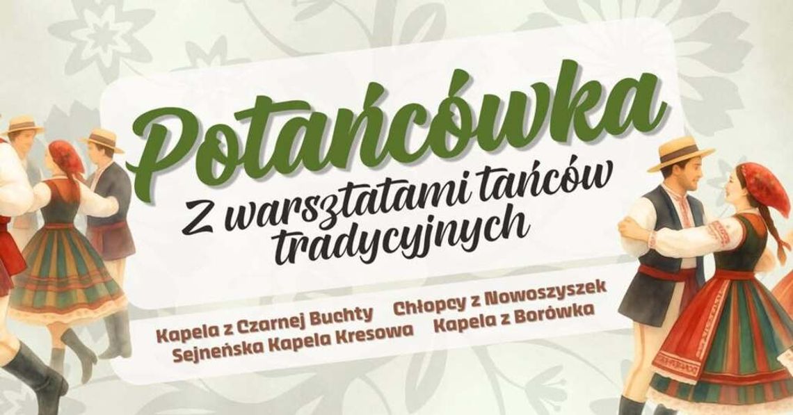 Tradycyjne rytmy i wspólna zabawa. „Tradycja żyje” zawita na Łąki Biskupie w Sejnach Tradycyjne rytmy i wspólna zabawa. „Tradycja żyje” zawita na Łąki Biskupie w Sejnach