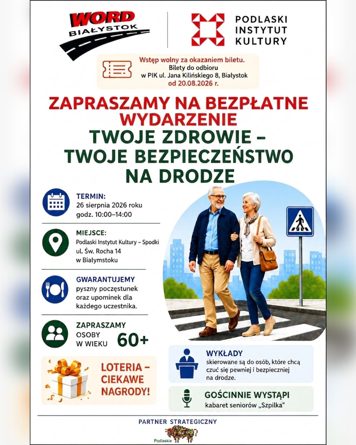 „Twoje zdrowie – Twoje bezpieczeństwo na drodze”. WORD zaprasza seniorów 60+ „Twoje zdrowie – Twoje bezpieczeństwo na drodze”. WORD zaprasza seniorów 60+