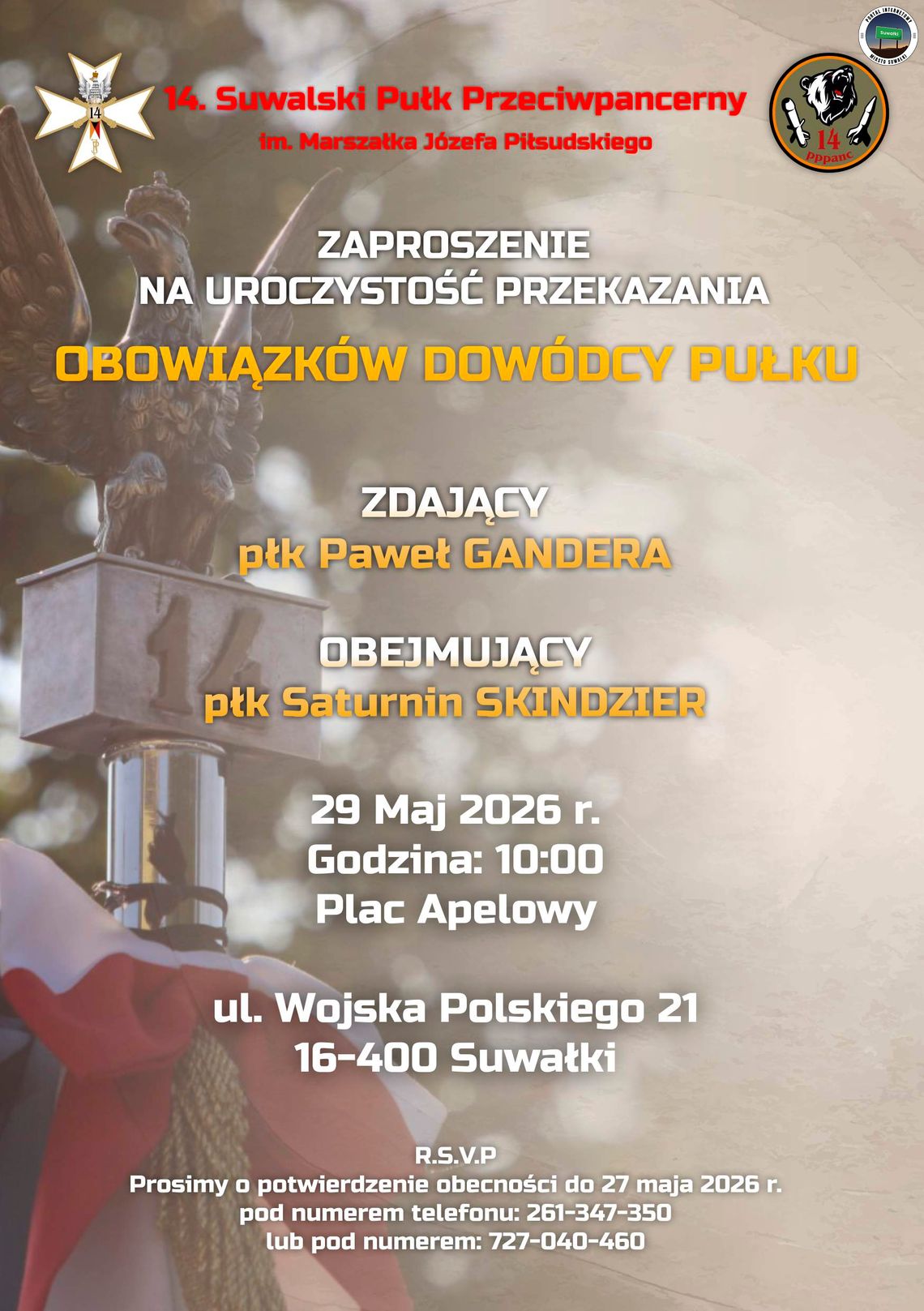 Uroczyste przekazanie obowiązków Dowódcy 14. Suwalskiego Pułku Przeciwpancernego Uroczyste przekazanie obowiązków Dowódcy 14. Suwalskiego Pułku Przeciwpancernego
