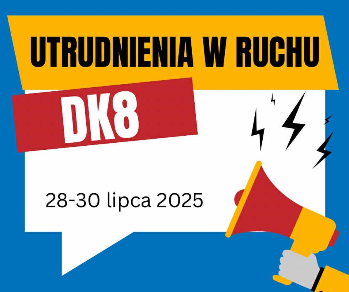 🚧 Utrudnienia na DK8! Trzy dni protestów i objazdy w regionie – sprawdź szczegóły!