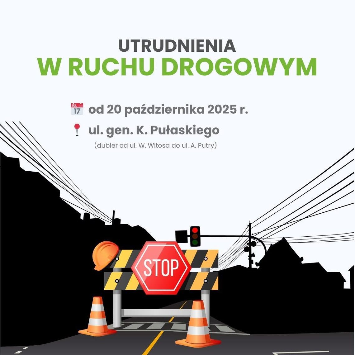 🚧 Utrudnienia w ruchu na dublerze ul. gen. K. Pułaskiego