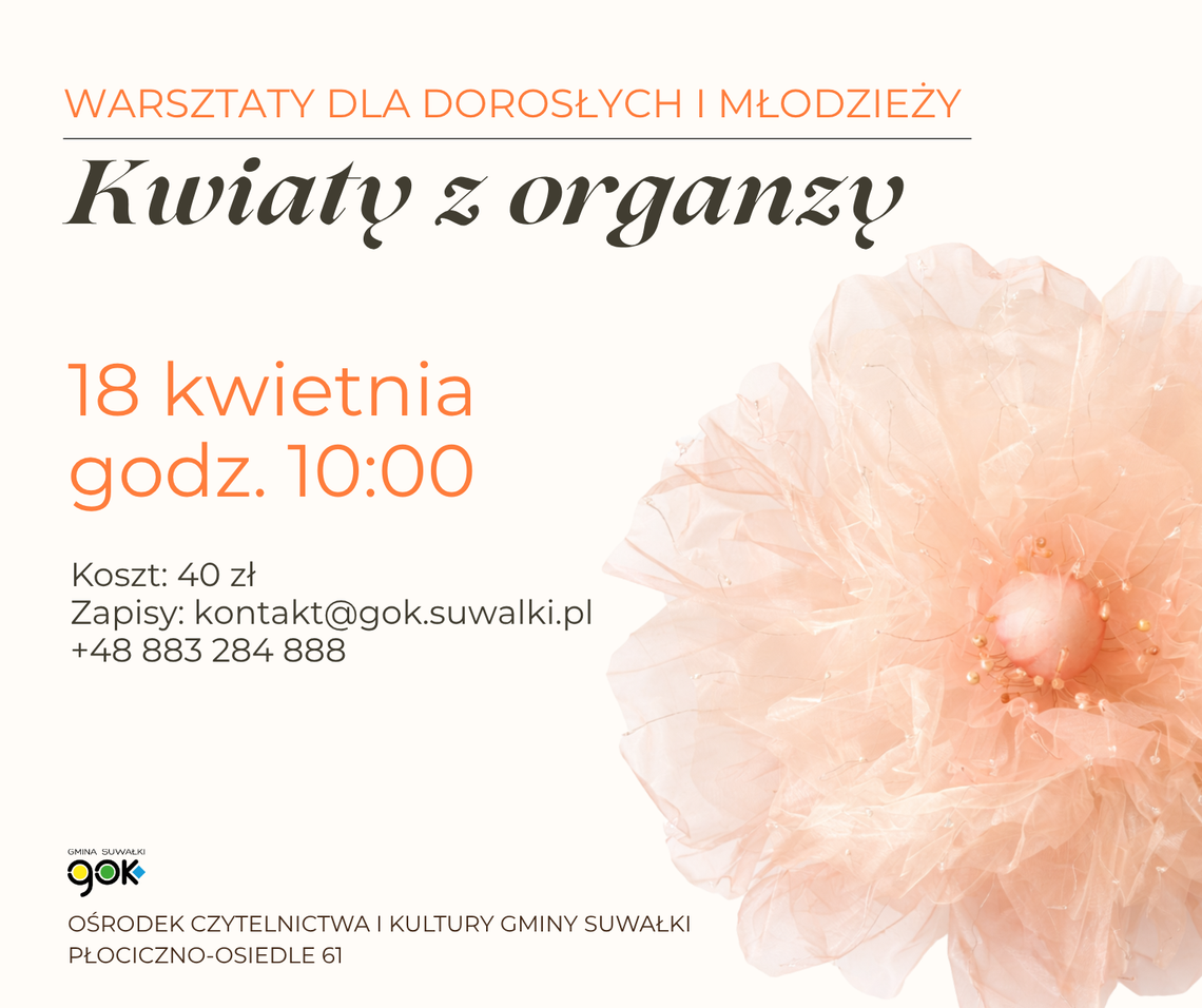 Warsztaty tworzenia kwiatów z organzy. Kreatywne spotkanie dla mieszkańców