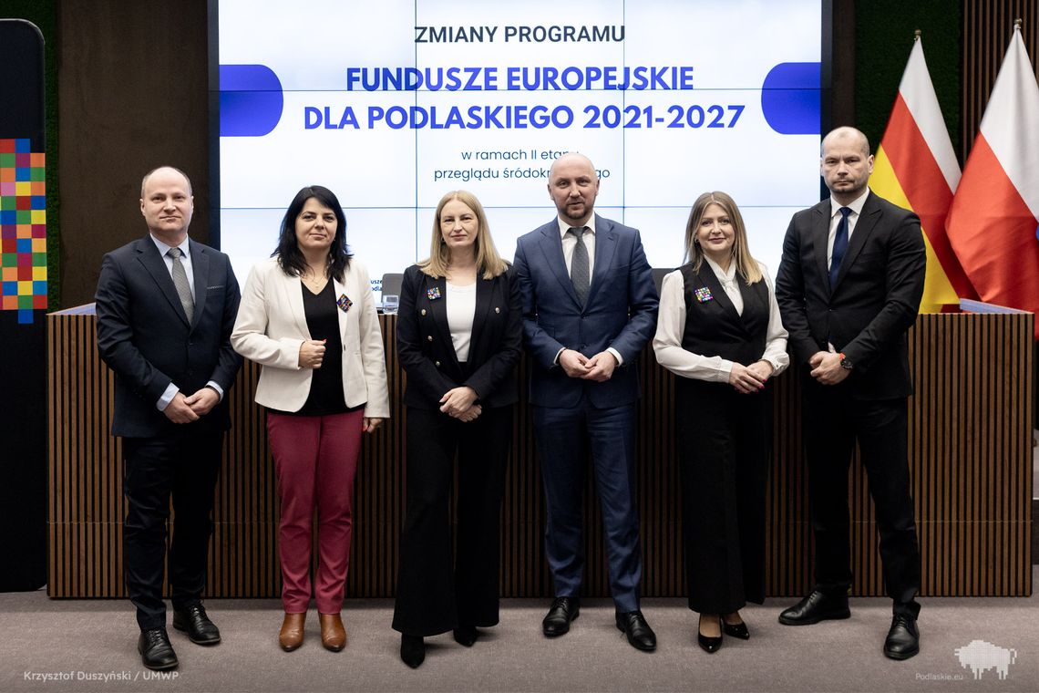 Więcej pieniędzy na bezpieczeństwo i odporność regionu. Zmiany w programie Fundusze Europejskie dla Podlaskiego 2021–2027