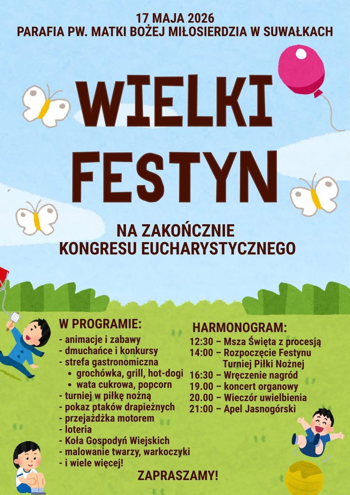 Wielki Festyn na zakończenie Kongresu Eucharystycznego w Suwałkach Wielki Festyn na zakończenie Kongresu Eucharystycznego w Suwałkach