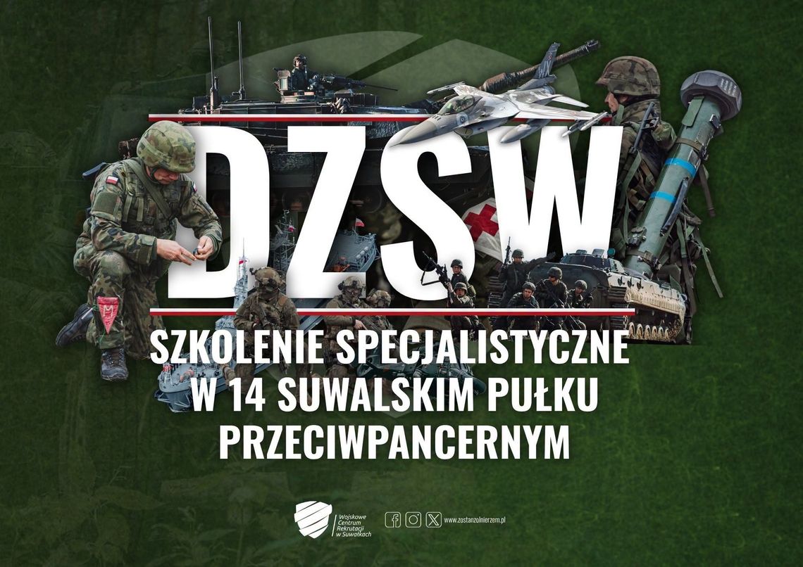 Wolne stanowiska w 14. Pułku Przeciwpancernym. Szkolenie specjalistyczne DZSW w Suwałkach Wolne stanowiska w 14. Pułku Przeciwpancernym. Szkolenie specjalistyczne DZSW w Suwałkach