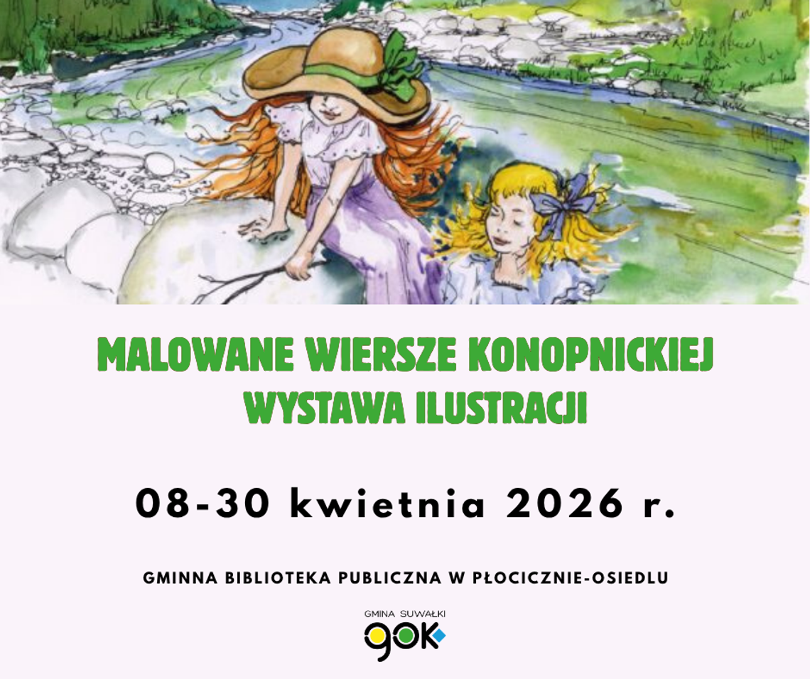 Wystawa „Malowane wiersze Konopnickiej” w Płocicznie-Osiedlu Wystawa „Malowane wiersze Konopnickiej” w Płocicznie-Osiedlu
