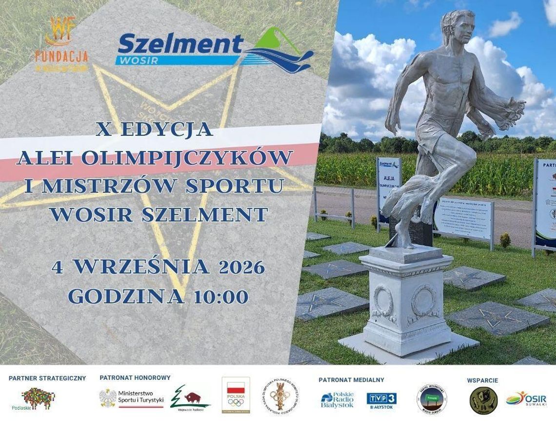 X edycja Alei Olimpijczyków i Mistrzów Sportu w Szelmencie. Wybitni sportowcy zostaną uhonorowani X edycja Alei Olimpijczyków i Mistrzów Sportu w Szelmencie. Wybitni sportowcy zostaną uhonorowani
