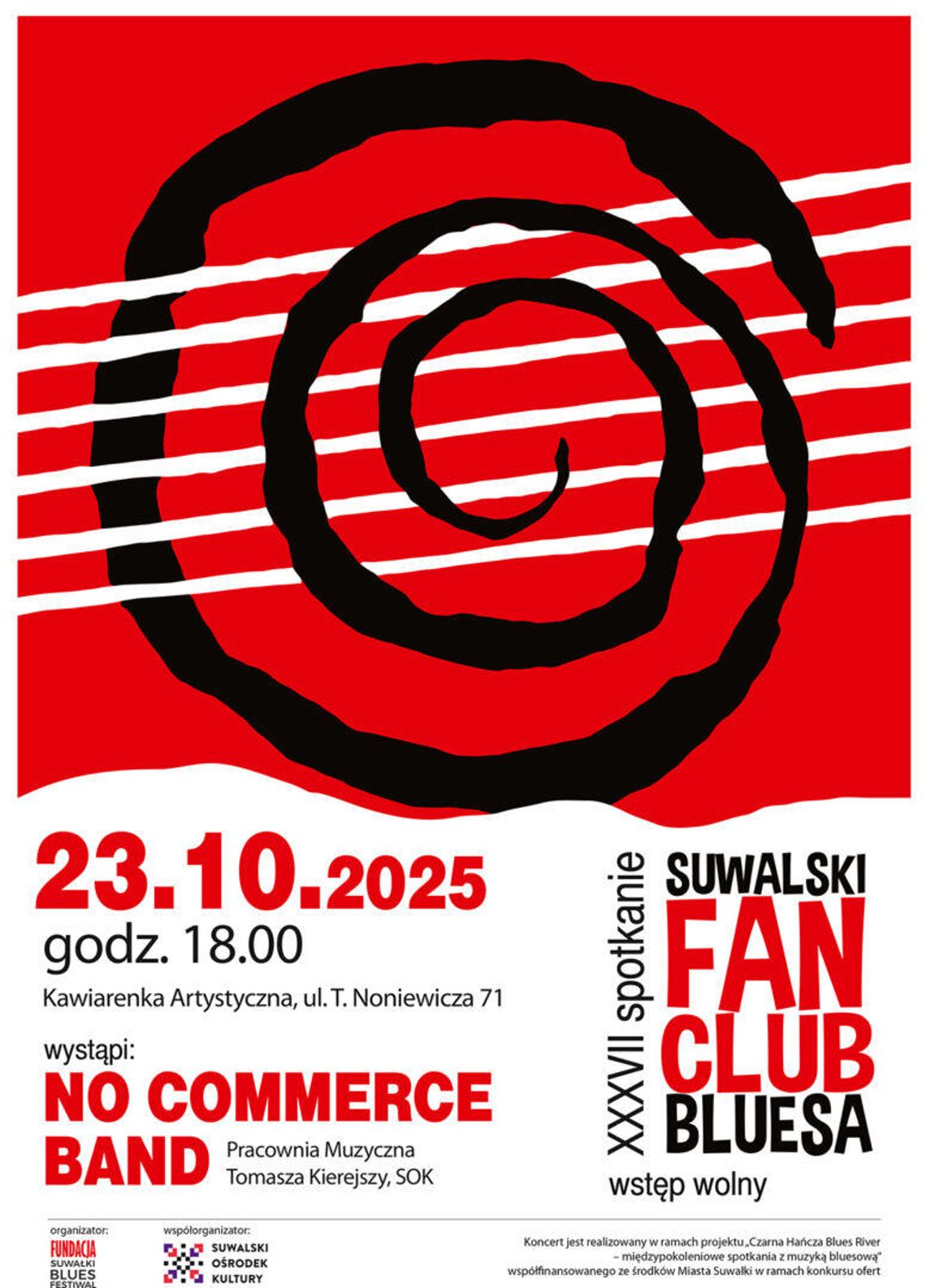 🎸 XXXVII spotkanie Suwalskiego Fan Clubu Bluesa – koncert No Commerce Band! 🎶 🎸 XXXVII spotkanie Suwalskiego Fan Clubu Bluesa – koncert No Commerce Band! 🎶