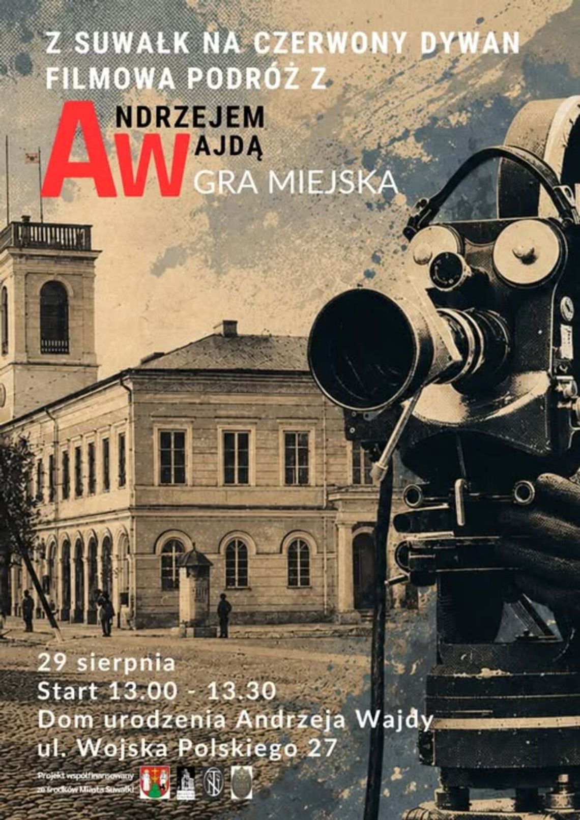 Z Suwałk na czerwony dywan. Miejska gra filmowa śladami Andrzeja Wajdy Z Suwałk na czerwony dywan. Miejska gra filmowa śladami Andrzeja Wajdy