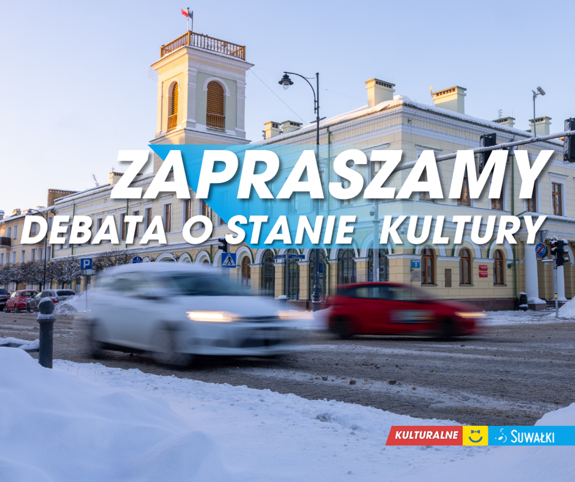 🎭 Zaproszenie na debatę o stanie kultury w Suwałkach