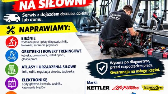 Serwis Siłowni Suwałki Sprzętu Fitness/ Rehabilitacyjnego