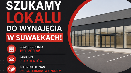 Szukamy lokalu do wynajęcia