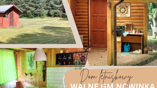 Walne, gm. Nowinka Wymarzone miejsce – dom letniskowy